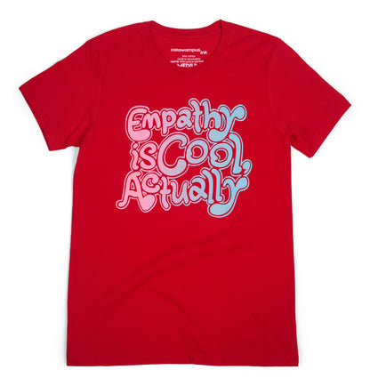 Empathy is Cool, Actually - Red